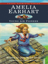 Amelia Earhart, Young Air Pioneer